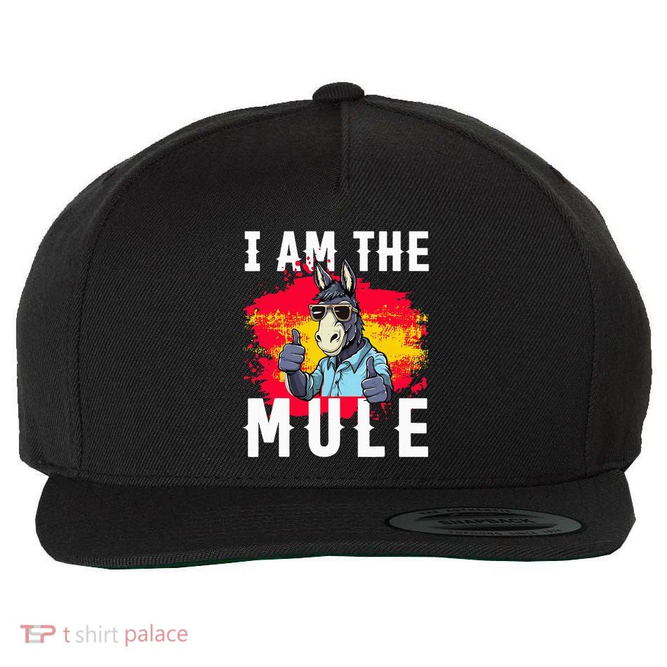 I Am The Mule T Funny Mule Donkey Wool Snapback Cap