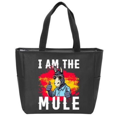 I Am The Mule T Funny Mule Donkey Zip Tote Bag