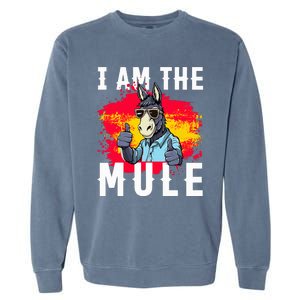 I Am The Mule T Funny Mule Donkey Garment-Dyed Sweatshirt