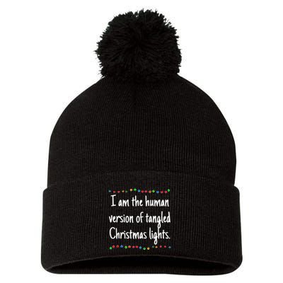 I Am The Human Version Of Tangled Christmas Lights Pom Pom 12in Knit Beanie