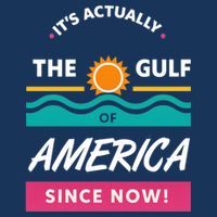 Its Actually The Gulf Of America Since Now 7 Panel Mesh Trucker Snapback Hat