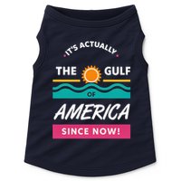 Its Actually The Gulf Of America Since Now Doggie Tank