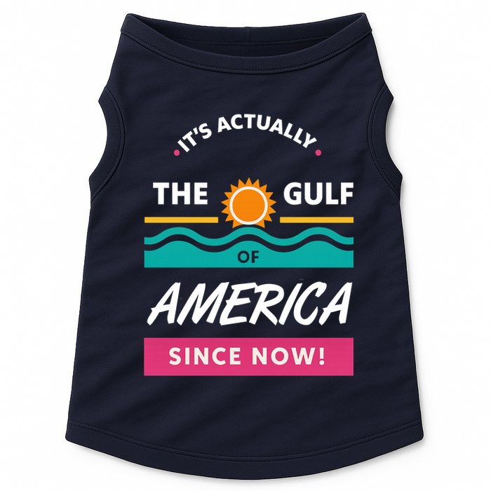 Its Actually The Gulf Of America Since Now Doggie Tank