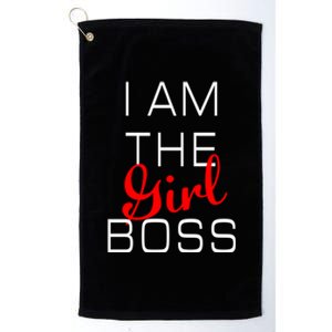 I Am The Girl Boss Gift Platinum Collection Golf Towel