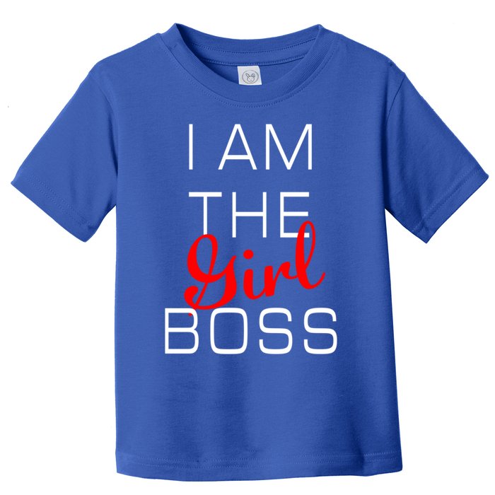 I Am The Girl Boss Gift Toddler T-Shirt