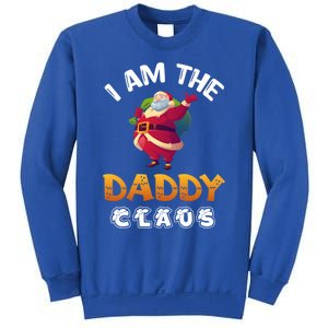 I Am The Daddy Claus Funny Christmas Santa Cool Gift Sweatshirt