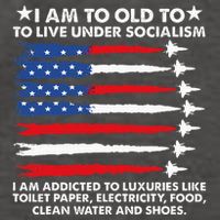 I Am Too Old To Live Under Socialism I Am Addicted Vector Backpack