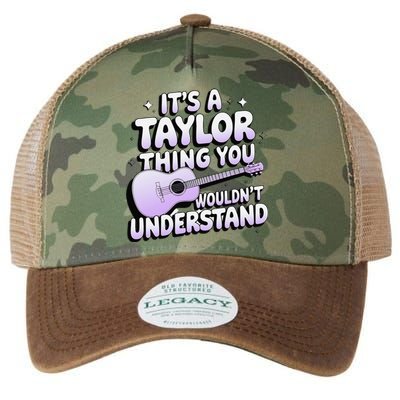 ItS A Taylor Thing You WouldnT Understand Legacy Tie Dye Trucker Hat