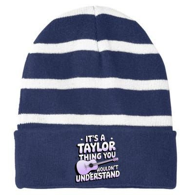 ItS A Taylor Thing You WouldnT Understand Striped Beanie with Solid Band