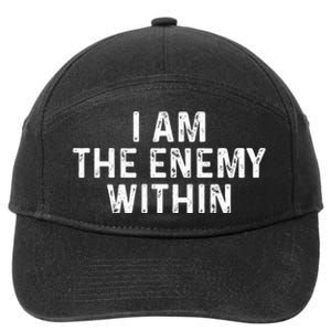 I Am The Enemy Within Simple Cute Design 7-Panel Snapback Hat