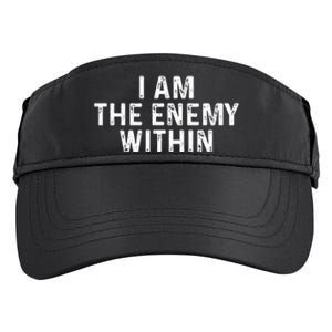 I Am The Enemy Within Simple Cute Design Adult Drive Performance Visor