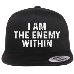 I Am The Enemy Within Simple Cute Design Flat Bill Trucker Hat