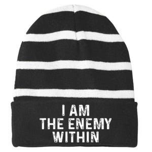 I Am The Enemy Within Simple Cute Design Striped Beanie with Solid Band