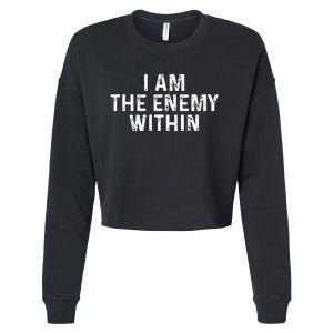 I Am The Enemy Within Simple Cute Design Cropped Pullover Crew