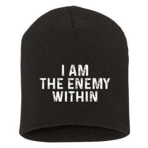 I Am The Enemy Within Simple Cute Design Short Acrylic Beanie