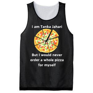 I Am Tanka Jahari Funny Pizza Lover Mesh Reversible Basketball Jersey Tank