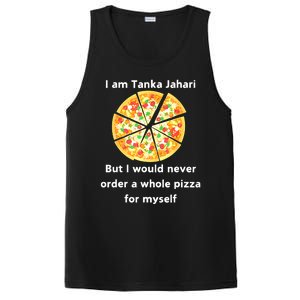 I Am Tanka Jahari Funny Pizza Lover PosiCharge Competitor Tank