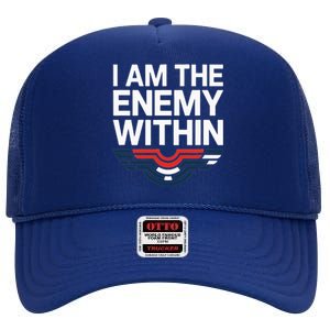 I Am The Enemy Within High Crown Mesh Back Trucker Hat