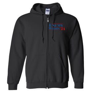 I Am The Enemy Within Kamala Harris Election Vote 2024 Full Zip Hoodie