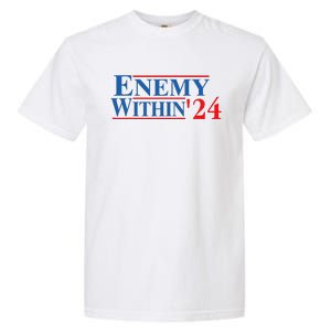 I Am The Enemy Within Kamala Harris Election Vote 2024 Garment-Dyed Heavyweight T-Shirt