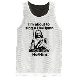 I’M About To Sing A He Hymn About How He Him Mesh Reversible Basketball Jersey Tank