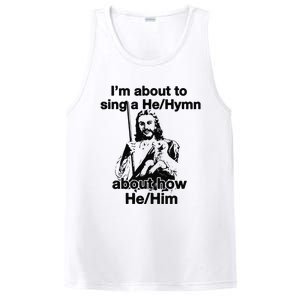 I’M About To Sing A He Hymn About How He Him PosiCharge Competitor Tank