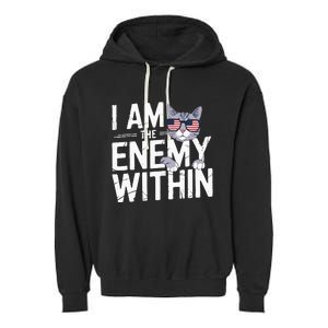 I Am The Enemy Within Kamala Harris 2024 Cat Lovers Garment-Dyed Fleece Hoodie