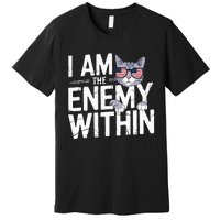 I Am The Enemy Within Kamala Harris 2024 Cat Lovers Premium T-Shirt