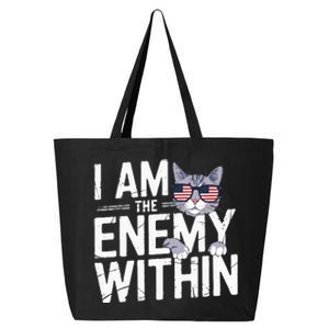 I Am The Enemy Within Kamala Harris 2024 Cat Lovers 25L Jumbo Tote