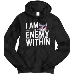 I Am The Enemy Within Kamala Harris 2024 Cat Lovers Tie Dye Hoodie