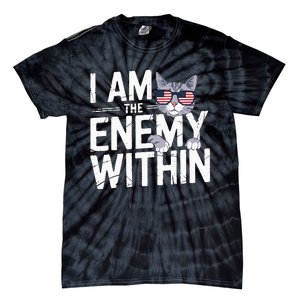 I Am The Enemy Within Kamala Harris 2024 Cat Lovers Tie-Dye T-Shirt