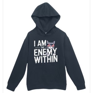 I Am The Enemy Within Kamala Harris 2024 Cat Lovers Urban Pullover Hoodie