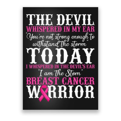 I Am The Storm Breast Cancer Warrior Pink Breast Cancer Poster