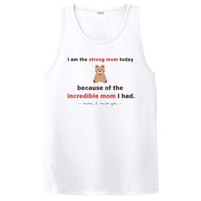 I Am The Strong Mom Today Because Of The Incredible Mom PosiCharge Competitor Tank