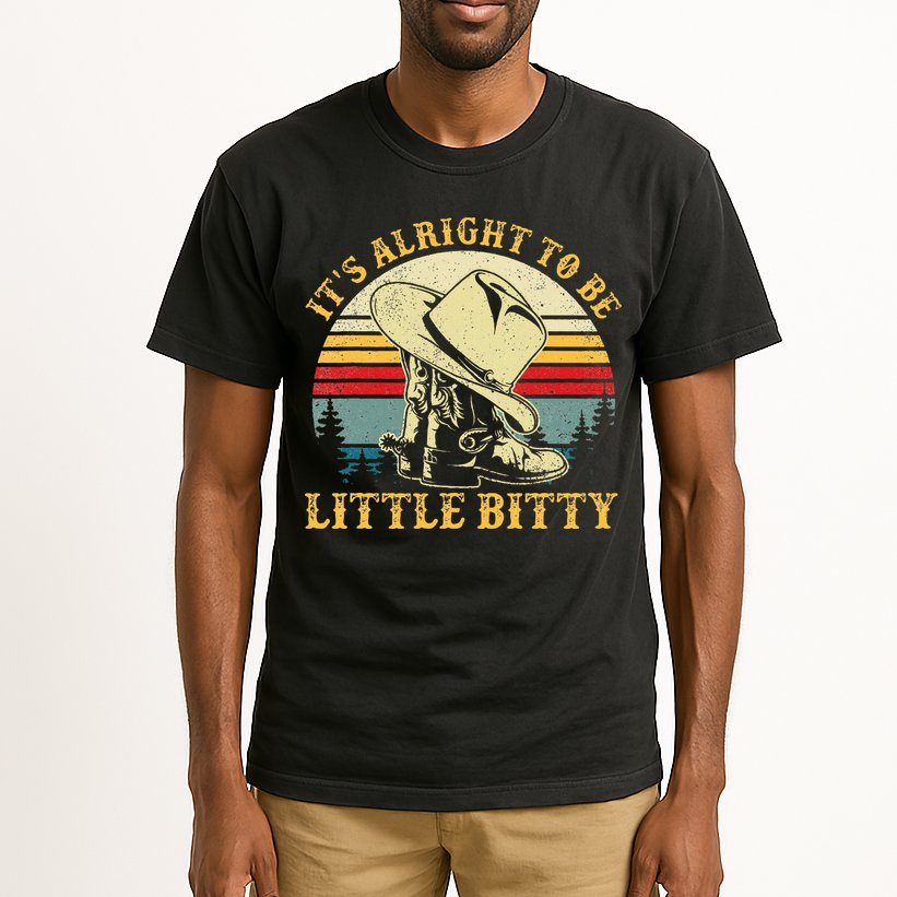 It’S Alright To Be Little Bitty Country Music Tall T-Shirt