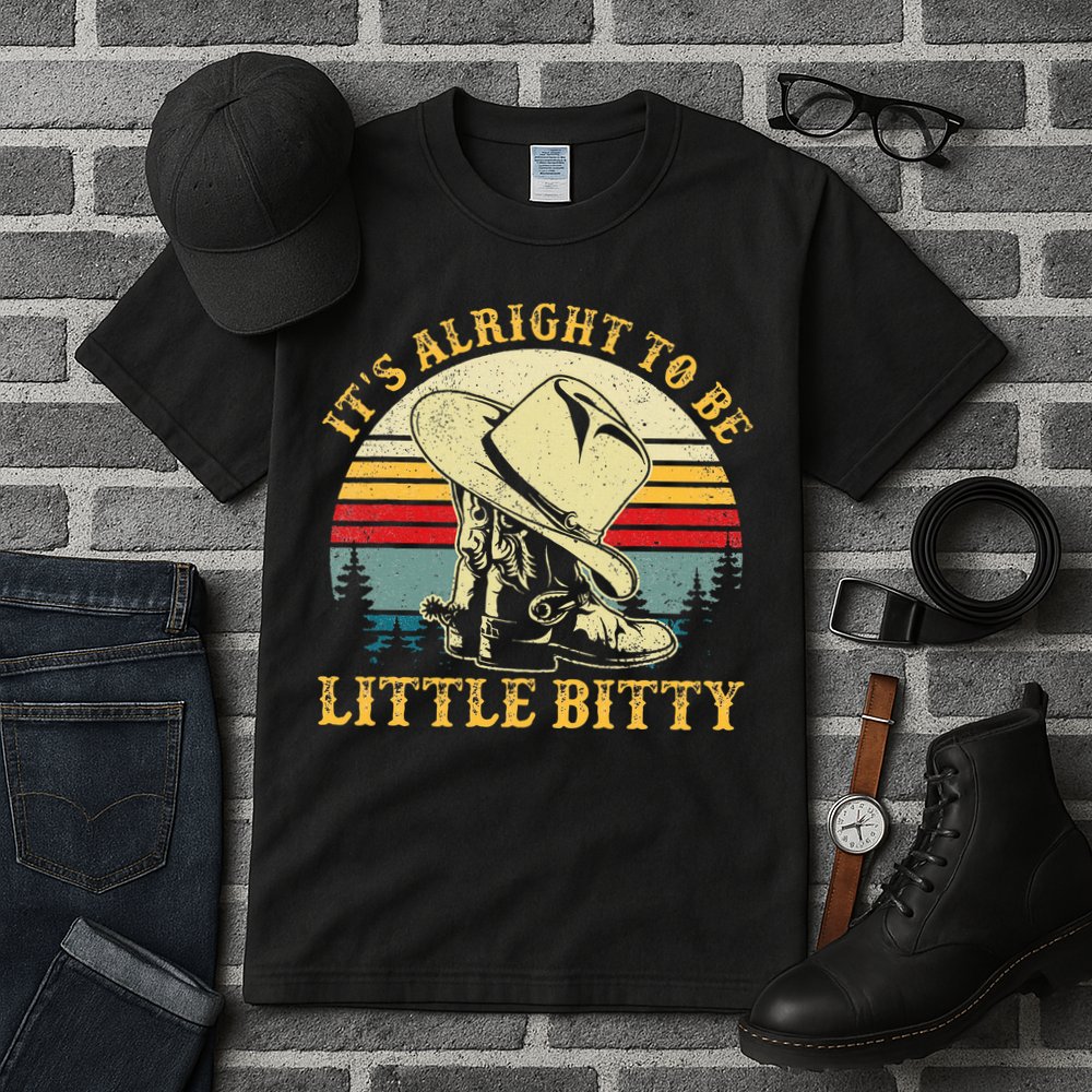 It’S Alright To Be Little Bitty Country Music Tall T-Shirt