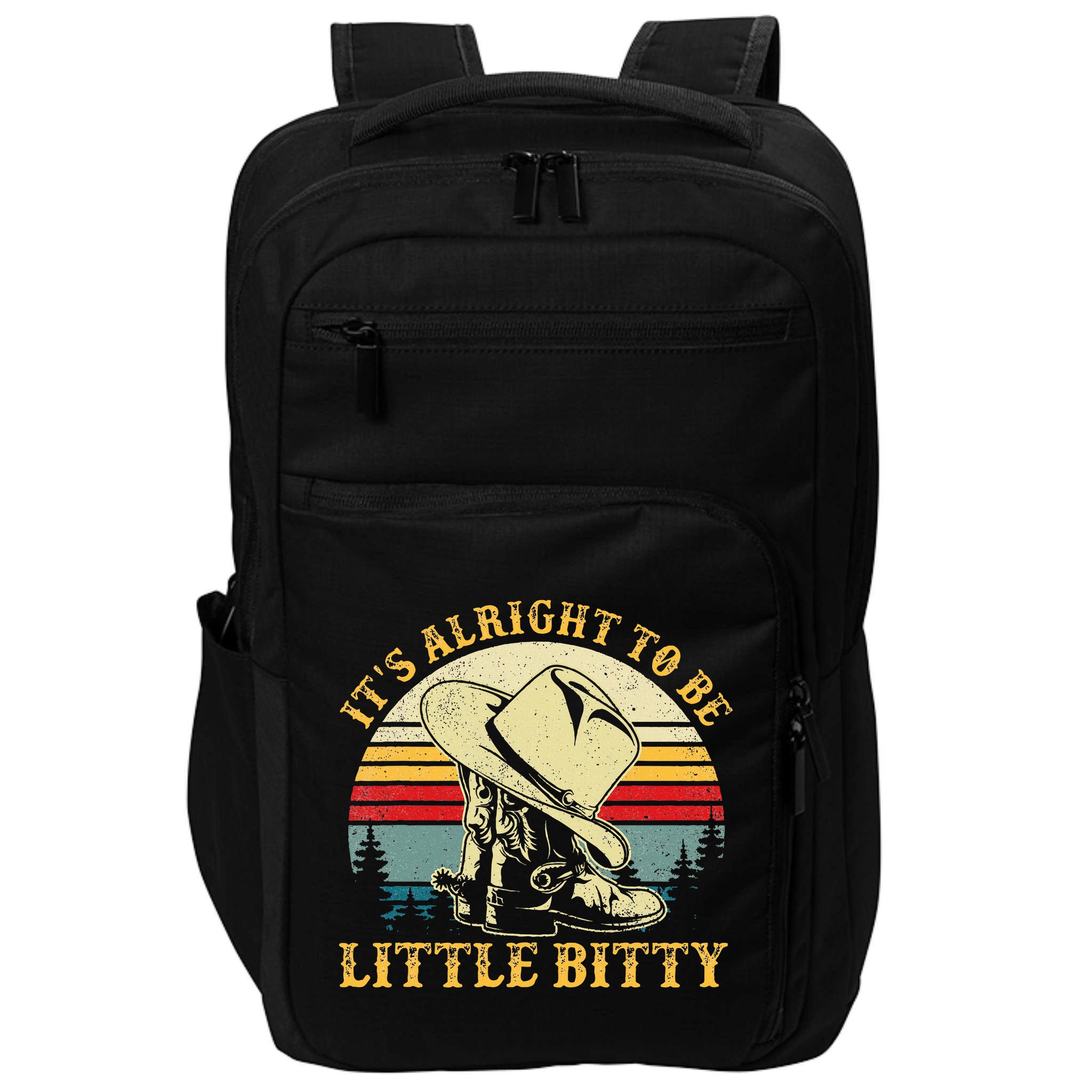 It’S Alright To Be Little Bitty Country Music Impact Tech Backpack