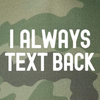 I Always Text Back White Lie Party Funny Sarcastic Texting Gift Legacy Tie Dye Trucker Hat