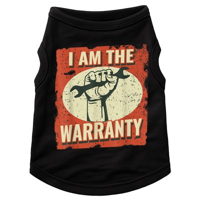 I Am The Warranty Workmen Handyman Funny Car Mechanic Doggie Tank
