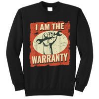 I Am The Warranty Workmen Handyman Funny Car Mechanic Sweatshirt