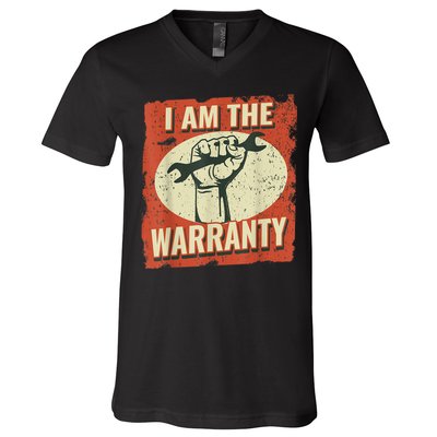 I Am The Warranty Workmen Handyman Funny Car Mechanic V-Neck T-Shirt