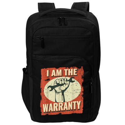 I Am The Warranty Workmen Handyman Funny Car Mechanic Impact Tech Backpack