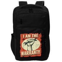 I Am The Warranty Workmen Handyman Funny Car Mechanic Impact Tech Backpack