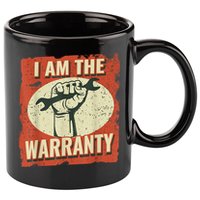 I Am The Warranty Workmen Handyman Funny Car Mechanic 11oz C Handle Ceramic Mug