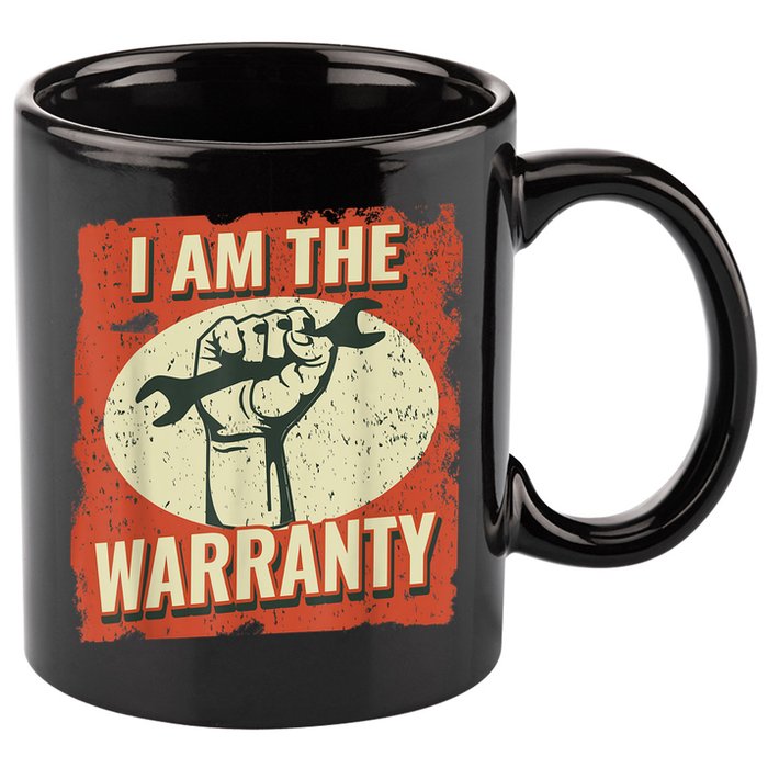 I Am The Warranty Workmen Handyman Funny Car Mechanic 11oz C Handle Ceramic Mug