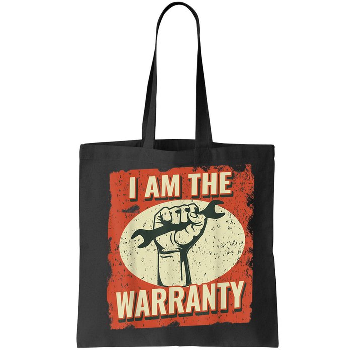 I Am The Warranty Workmen Handyman Funny Car Mechanic Bag