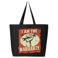 I Am The Warranty Workmen Handyman Funny Car Mechanic 25L Jumbo Tote