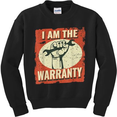 I Am The Warranty Workmen Handyman Funny Car Mechanic Kids Sweatshirt