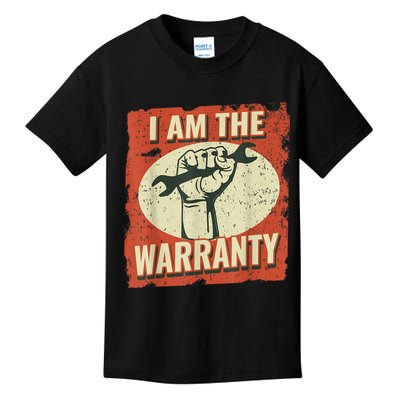 I Am The Warranty Workmen Handyman Funny Car Mechanic Kids T-Shirt