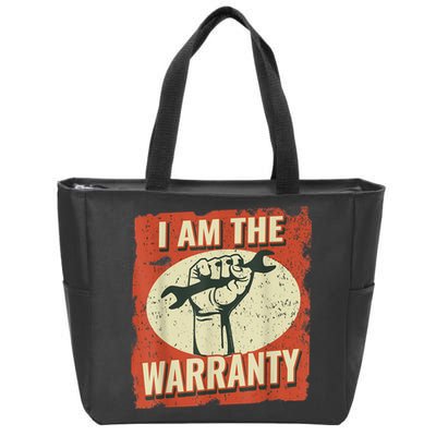 I Am The Warranty Workmen Handyman Funny Car Mechanic Zip Tote Bag